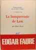 La Banqueroute de Law  17 juillet 1720. Edgar Faure