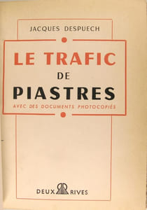 Le trafic de Piastres avec des documents photocopiés