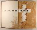 Le Centaure de Dieu. Jean de la Varende