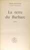 La terre du Barbare - Roman. Jean Hougron