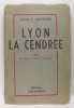 Lyon la Cendrée. Grancher Marcel - E.