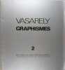 Vasarely - Graphismes 2-3.. Vasarely