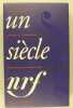 Un Siècle nrf.  François Nourissier