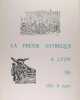 La presse satirique à Lyon de 1865 à 1900. Musée de l’imprimerie
