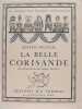 La belle Corisande. Delteil Joseph