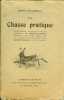 La chasse pratique avec notes nouvelles sur le piègeage de Joseph Levitre. Ouvrage suivi d’une étude sur les armes et munitions par Edmond Romain, ...