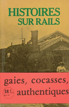 Histoires sur rails. Arrivetz Jean