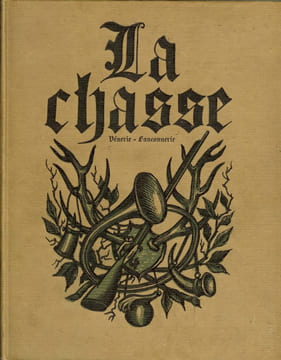 La chasse - Vénerie - Fauconnerie. La Hetraie (Pseudo de Bernard Champigneulle) 