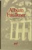 Album Faulkner. Mohrt Michel
