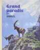 Grand Paradis. SAMIVEL & BILLE