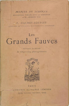 Les grands fauves. HACHET SOUPLET P.