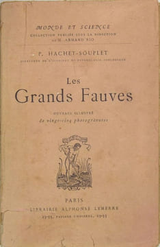 Les grands fauves. HACHET SOUPLET P.