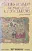 Pêches de jadis de naguère et d'ailleurs. FAVARD Jérôme