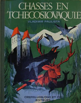 Chasses en Tchécoslovaquie. PAULISTA VLADIMIR