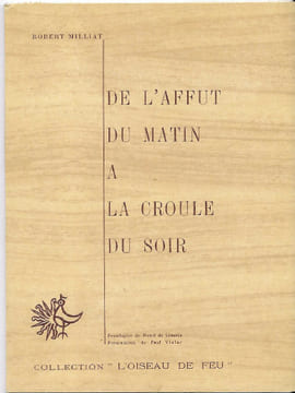 De l'affût du matin à la croûle du soir.. MILLIAT Robert