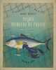 Pêches et pêcheurs de France. BENOIST Marc