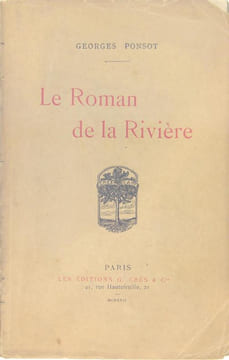 Le roman de la rivière. PONSOT Georges