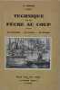 Technique de la pêche au coup.. G. Empire
