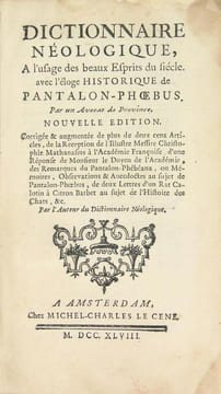 Dictionnaire néologique, à l’usage des beaux Esprits du siècle. avec l’éloge HISTORIQUE de PANTALON PHOEBUS. (Anonyme) ( DESFONTAINES Pierre François ...