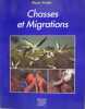 CHASSES ET MIGRATIONS. Verdet Pierre 