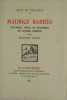 Maurice Barrès - souvenirs, notes et fragments de lettres indédites. PILON Edmond