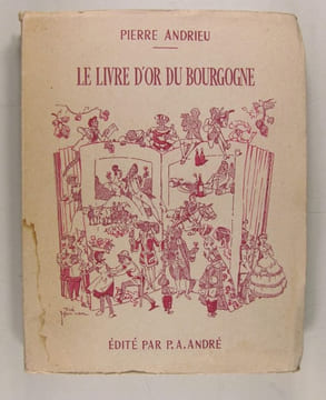 Le livre d’or du Bourgogne. ANDRIEU Pierre (HAMMAN Joe)