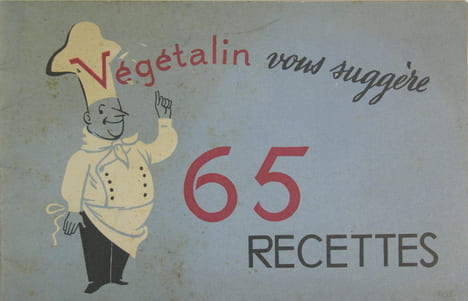 Végétalin vous suggère 65 recettes. Anonyme (Végétaline des Ets Rocca, Tassy, Roux)