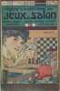 R&egrave;gles simplifi&eacute;es des JEUX de SALON : cartes, jaquet, lotos, dames, &eacute;checs, dominos, etc. . GASTON ROBERT