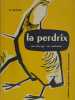 LA PERDRIX. LUCAS A. 