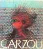 Carzou.  (Carzou), Collectif.
