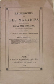 Recherches sur les maladies qui affectent les organes de la voix humaine. F. Bennati