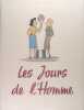 Les jours de l’homme. BESANCON Julien (Dr)