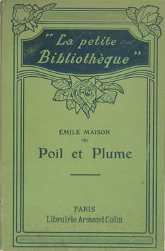 Poil et plume. MAISON Emile