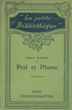 Poil et plume. MAISON Emile
