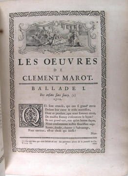 Oeuvres de Clément Marot valet de chambre de François I. roy de France, revues sur plusieurs manuscrits, & sur plus de quarante éditions ; et ...