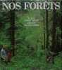 Nos for&ecirc;ts. KREBS Ernst & IMBER Walter