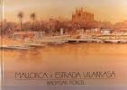 Mallorca y Estrad Vilarrasa. PORCEL Baltasar