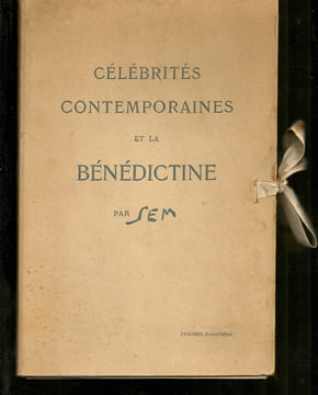"CELEBRITES CONTEMPORAINES ET LA BENEDICTINE". ([PUBLICITE]) SEM