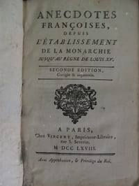 ANECDOTES FRANCOISES DEPUIS L ' ETABLISSEMENT DE LA MONARCHIE JUSQU ' AU REGNE DE LOUIS XV