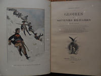 GLOIRES ET SOUVENIRS MILTAIRES d ' après les mémoires du Canonnier Bricard , du Maréchal Bugeaud , du Capitaine Coignet , d 'Amédée Delorme , du Timonier Ducor , du Général Ducrot , de Maurice Dupin , du lieutenant général duc de Fezensac , du Sergent Fricasse ...