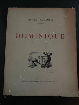 DOMINIQUE Illustations de L. - J. Soulas. FROMENTIN Eugène