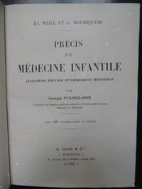 PRECIS   DE   MEDECINE   INFANTILE       Cinquième édition entièrement refondue par Georges Mouriquand .   Avec 209 figures dans le texte