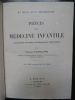 PRECIS   DE   MEDECINE   INFANTILE       Cinquième édition entièrement refondue par Georges Mouriquand .   Avec 209 figures dans le texte. WEILL   ...