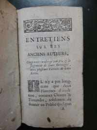 ENTRETIENS   SUR   LES   ANCIENS    AUTEURS   contenant en abrégé leur vie et le jugement de leurs ouvrages , avec plusieurs extraits de leurs écrits 