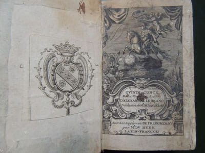 DE LA VIE ET DES ACTIONS D ' ALEXANDRE LE GRAND En latin et en françois de la traduction de M. de Vaugelas Avec les supplémens de Iean Freinshemius sur Quinte-Curce Traduit par feu Monsieur Du Ryer Tome premier