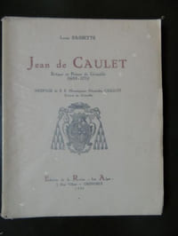 JEAN  DE  CAULET  EVÊQUE  ET  PRINCE  DE  GRENOBLE  ( 1693 - 1771 )