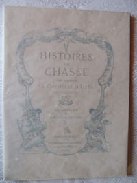 HISTOIRE DE CHASSE Aquarelles de Maurice Leloir