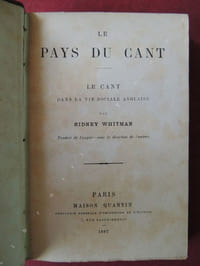 LE  PAYS  DU  CANT      LE   CANT  DANS  LA  VIE  SOCIALE  ANGLAISE    traduit de l' anglais sous la direction de l' auteur 