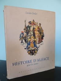 HISTOIRE D' ALSACE POUR LES JEUNES Illustrations de René Kuder