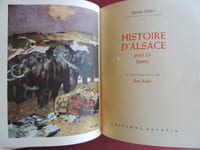 HISTOIRE D' ALSACE POUR LES JEUNES Illustrations de René Kuder
